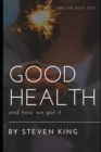 Image for good health and how we got it