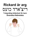 Image for Svenska-Hebreiska Rickard ar arg / ???&#39;??? ???? Tvasprakig bilderbok foer barn