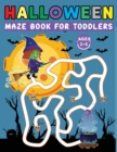 Image for halloween maze book for toddlers : Fun Halloween maze puzzle activity book for kids ages 2-5