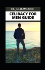 Image for Celibacy for Men Guide