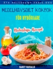 Image for Medelhavsdiet kokbok : Naturliga recept foer nyboerjare