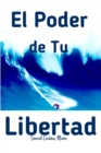 Image for El Poder de Tu Libertad