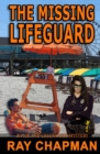 Image for The Missing Lifeguard : A Grand Strand Thriller