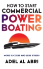 Image for How to Start Commercial Powerboating