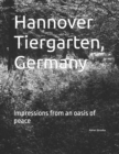 Image for Hannover Tiergarten, Germany : Impressions from an oasis of peace