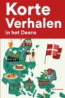 Image for Korte Verhalen in het Deens : Korte verhalen in Deens voor beginners en gevorderden