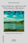 Image for Los primeros indicios del Diccionario Marentes (Vol. 2 Palabras 501-1000)