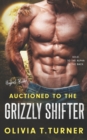 Image for Auctioned To The Grizzly Shifter