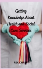 Image for Getting Knowledge About Health and Social Care Services