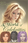 Image for A World of Celebrities