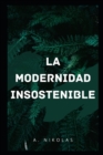 Image for La Modernidad Insostenible