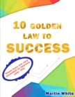 Image for 10 laws to success : The essential laws to success