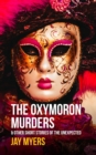 Image for The Oxymoron Murders &amp; Other Short Stories of the Unexpected