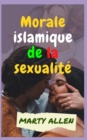 Image for Morale islamique de la sexualite