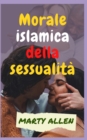 Image for Morale islamica della sessualita