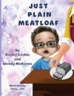 Image for Just Plain Meatloaf