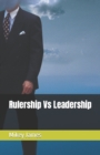 Image for Rulership Vs Leadership