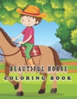 Image for Beautiful Horses coloring book : horse coloring book for adults