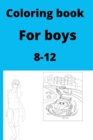 Image for Coloring book for boys 8-12