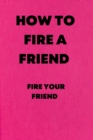 Image for How to Fire a Friend