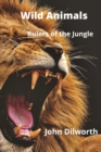 Image for Wild Animals : Rulers of the Jungle