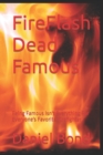 Image for FireFlash Dead Famous