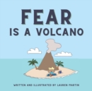 Image for Fear is a Volcano