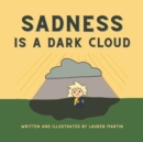 Image for Sadness is a Dark Cloud