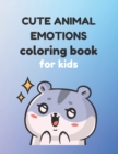 Image for Cute Animal Emotions Coloring Book, for Children