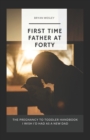 Image for First Time Father At Forty