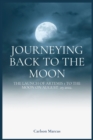 Image for Journeying Back to the Moon : The Launch of Artemis 1 to the moon on August 29 2022.