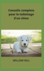 Image for Conseils complets pour le toilettage d&#39;un chien