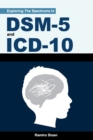 Image for Exploring The Spectrums In DSM-5 and ICD-10