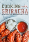 Image for Cooking with Sriracha
