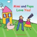 Image for Mimi and Papa Love You! : baby girl version