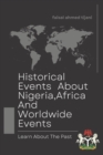 Image for Historical Events About Nigeria, Africa And Worldwide Events