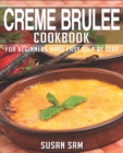Image for Creme Brulee Cookbook