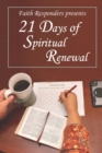 Image for Faith Responders Presents 21 Days Of Spiritual Renewal
