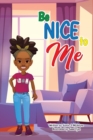 Image for Be Nice To Me