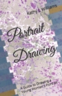 Image for Portrait Drawing : A Guide to Drawing a Young Woman&#39;s Portrait