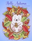 Image for Hello Autumn : Relax and dream - a coloring book for adults.