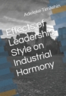 Image for Effects of Leadership Style on Industrial Harmony