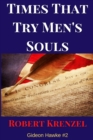 Image for Times That Try Men&#39;s Souls