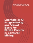 Image for Learning of C Programming and Visual Basic for Strata Control in Longwall Mining