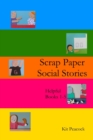 Image for Scrap Paper Social Stories : Books 1-5