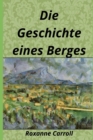 Image for Die Geschichte eines Berges