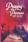 Image for Praying Through the Promises of God