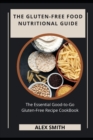 Image for The Gluten-Free Food Nutritional Guide