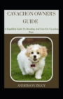 Image for Cavachon Owner&#39;s Guide