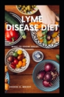 Image for LYME DISEASE DIET : WHAT TO KNOW ABOUT LYME DISEASES